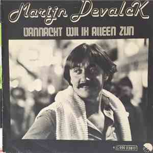 Marijn Devalck - Vannacht Wil Ik Alleen Zijn