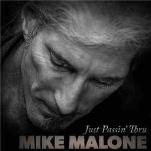 Mike Malone  - Just Passin' Thru