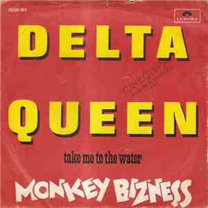 Monkey Bizness  - Delta Queen