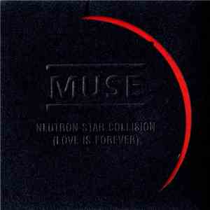 Muse - Neutron Star Collision (Love Is Forever)