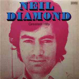 Neil Diamond - Greatest Hits