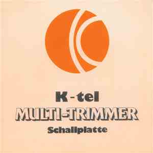 No Artist - K-tel Multi-Trimmer Schallplatte
