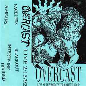 Overcast  - Live 2/15/92