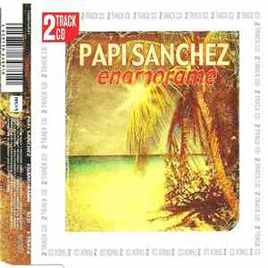 Papi Sanchez - Enamorame