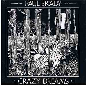 Paul Brady - Crazy Dreams