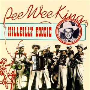 Pee Wee King - Hillbilly Boogie