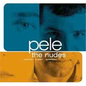 Pele - The Nudes
