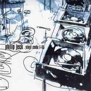 Philip Jeck - Vinyl Coda I-III