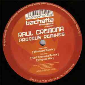 Raul Cremona - Proteus (Remixes)