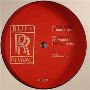 Rick James  / Naphta - Horrorface / Copyrider (Untold Refix)
