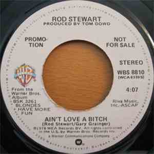 Rod Stewart - Ain't Love A Bitch