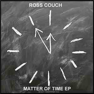 Ross Couch - Matter Of Time EP