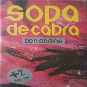 Sopa De Cabra - Ben Endins