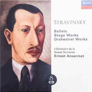 Stravinsky, L'Orchestre De La Suisse Romande, Ernest Ansermet - Ballets • S ...