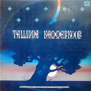 Tallinna Kammerkoor - Tallinna Kammerkoor