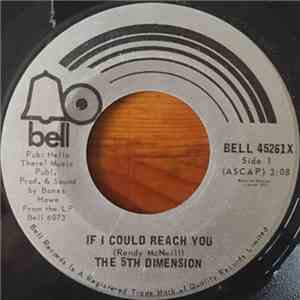 The 5th Dimension -  If I Could Reach You  / Tomorrow Belongs To The Childr ...