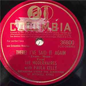 The Modernaires - There! I've Said It Again