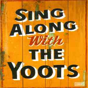 The Yoots - Sing Along With The Yoots