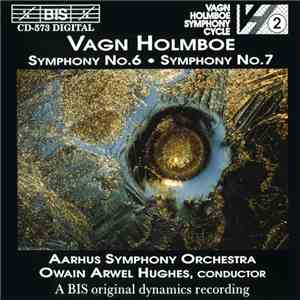 Vagn Holmboe / Owain Arwel Hughes, Aarhus Symphony Orchestra - Symphony No. ...