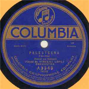 Vincent Lopez Orchestra - Palesteena / Caresses