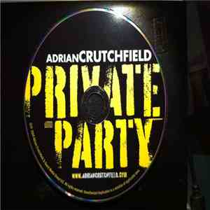 Adrian Crutchfield - Private Party