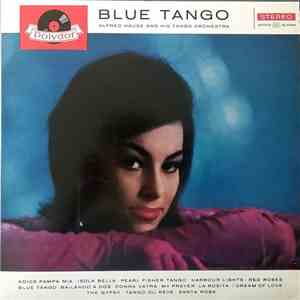 Alfred Hause And His Tango Orchestra - Blue Tango