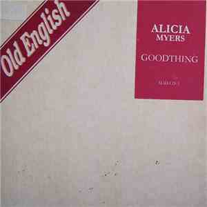Alicia Myers - Goodthing