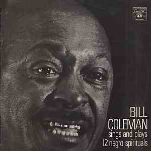Bill Coleman  - Sings And Plays 12 Negro Spirituals
