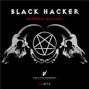 Black Hacker - Demonic Bastard