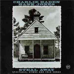 Charlie Haden & Hank Jones - Steal Away - Spirituals, Hymns And Folk Songs