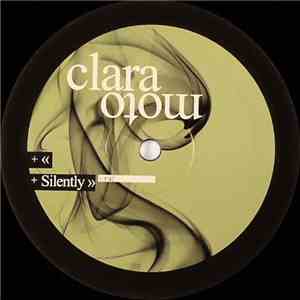 Clara Moto - Silently