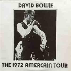 David Bowie - The 1972 Amercain Tour