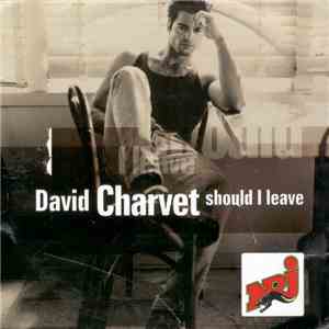 David Charvet - Should I Leave