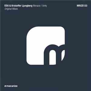 EDU & Kristoffer Ljungberg - Menace / Unity