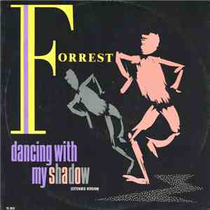 Forrest - Dancing With My Shadow (Extended Version)