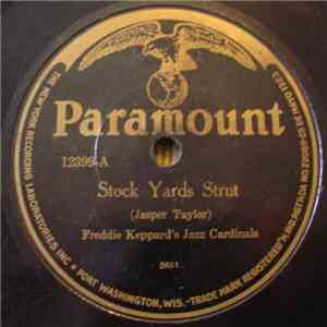 Freddie Keppard's Jazz Cardinals - Stock Yards Strut / Salty Dog