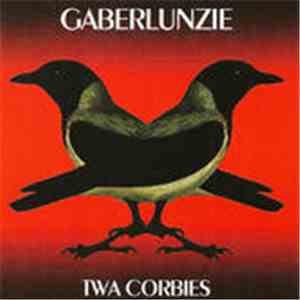 Gaberlunzie - Twa Corbies