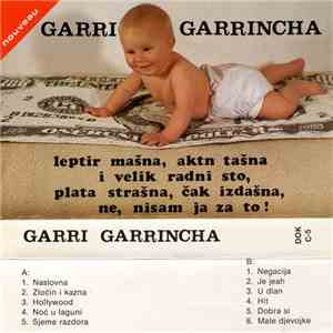 Garri Garrincha - Leptir Mašna, Aktn Tašna I Velik Radni Sto, Plata Strašna ...