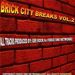 Gee Rock & Tha C.N.D. Coalition - brick city breaks vol.2