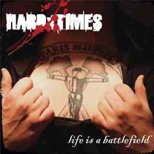HardxTimes - Life Is A Battlefield
