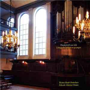 Huub Oosterhuis, Antoine Oomen - Handschrift Van Licht (Liturgische Liedere ...