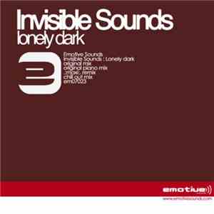 Invisible Sounds - Lonely Dark