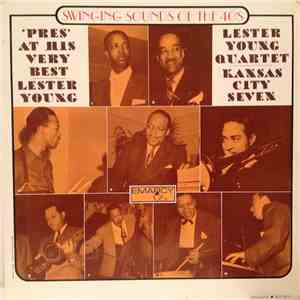Lester Young - 'Pres' At His Very Best