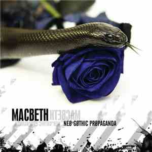Macbeth  - Neo-Gothic Propaganda