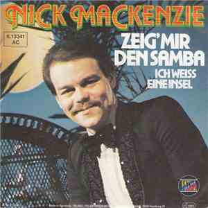 Nick MacKenzie - Zeig' Mir Den Samba