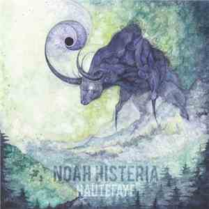 Noah Histeria - Hautefaye