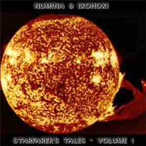 Numina & IXOHOXI - Starfarer's Tales - Volume 1