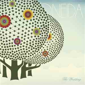Oneida - The Wedding