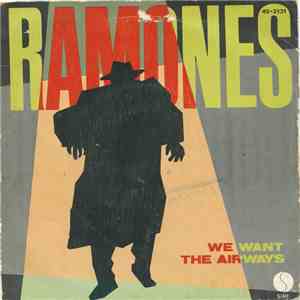 Ramones - We Want The Airwaves