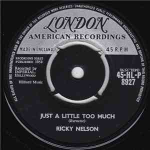 Ricky Nelson  - Just  A Little Too Much